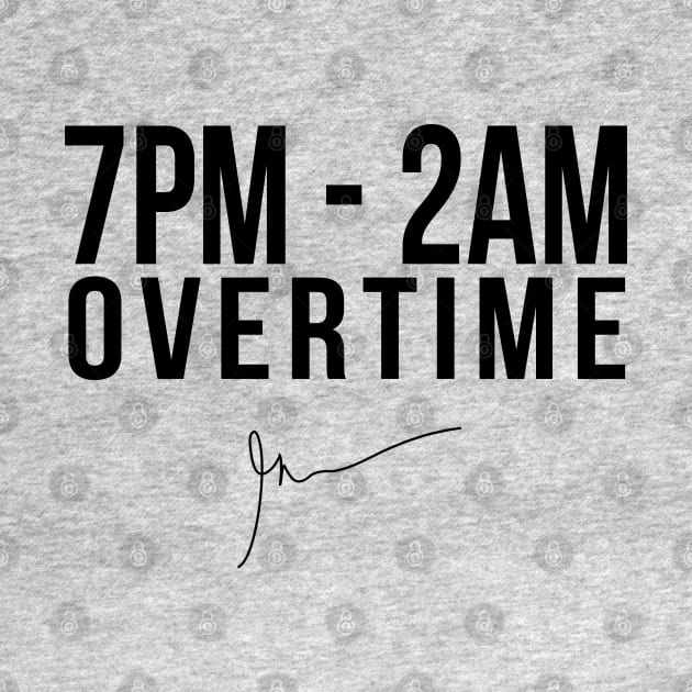 7PM - 2AM Overtime | Garyvee by GaryVeeApparel